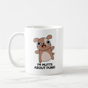 Jag är mutter om Puns Rolig hund Pun Kaffemugg