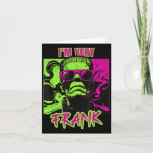 Jag är mycket frank rolig Frankenstein Halloween-k Kort