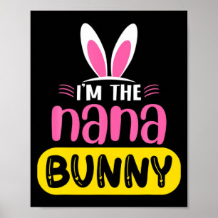 Jag är Nana Bunny Kaninöron Ägg Rolig Påsk Da Poster