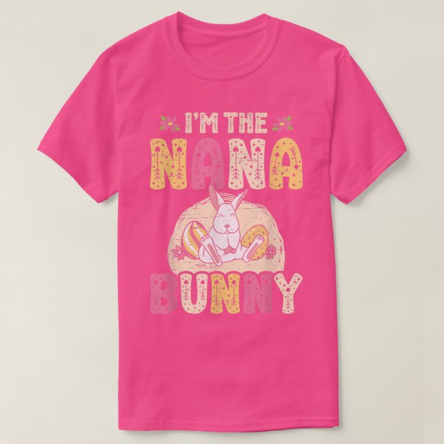 Jag är Nana Bunny Påsk Påskägg Påsk  T Shirt (Design framsida)
