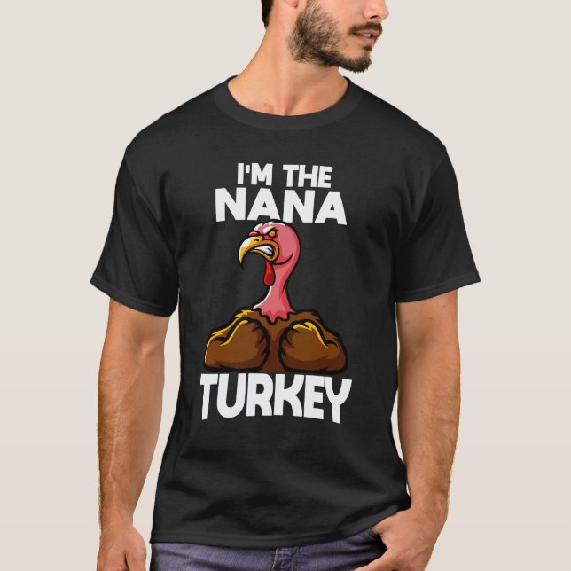 Jag är Nana Turkey Family Thanksgiving T Shirt (Framsida)