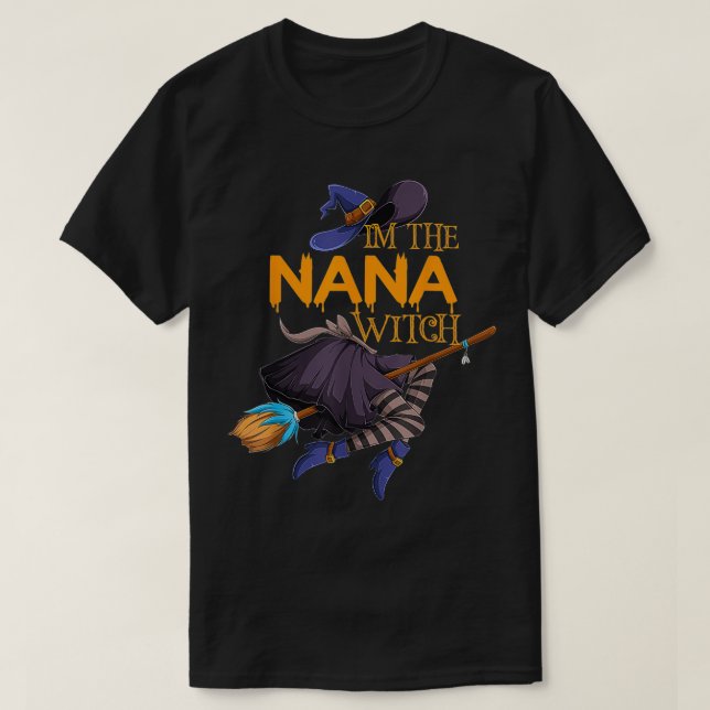 Jag är Nana Witch Halloween Matching Group Costum T Shirt (Design framsida)