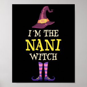Jag är Nani Witch Costume Halloween Funny Witchy Poster