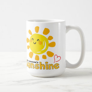Jag är nåns solljus mugg