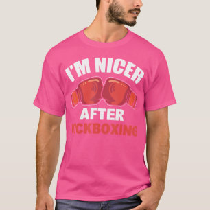 Jag är Nicer After Kickboxing Kickboxing Instrukto T Shirt