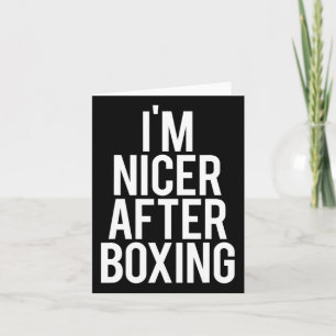 Jag är Nicer efter Boxing Funny Gym Say Fitness Fa Kort