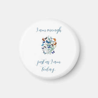 "Jag är nog" - bekräftelse Magnet