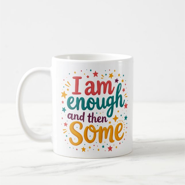 Jag Är Nog Och Sedan Lite Till Affirmationsmugg Kaffemugg (Vänster)