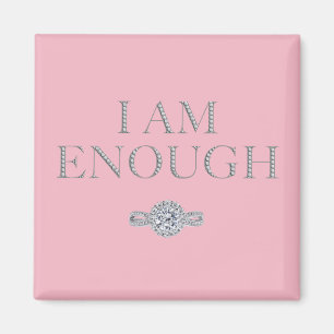 "Jag är nog", rosa påstående självförtroende Magnet