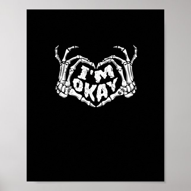 Jag är nos Halloween Costume Skeleton Händer Han Poster (Framsidan)