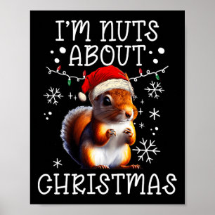 Jag är Nöt om julen - Lustigt Julafton-ekorre Poster