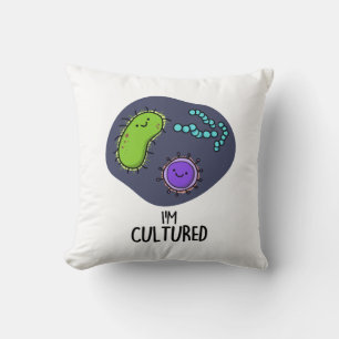 Jag är odlad, funny Bacteria Pun Kudde