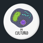 Jag är odlad, funny Bacteria Pun Magnet<br><div class="desc">Jag är Cultured Funny Bacteria Pun har en massa söta bakterier. Lustigt Pun-gåva till familj och vänner som kärlek skapar kultiverade bakteriepass.</div>