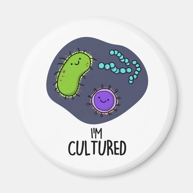 Jag är odlad, funny Bacteria Pun Magnet (Framsidan)