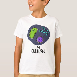 Jag är odlad, funny Bacteria Pun T Shirt