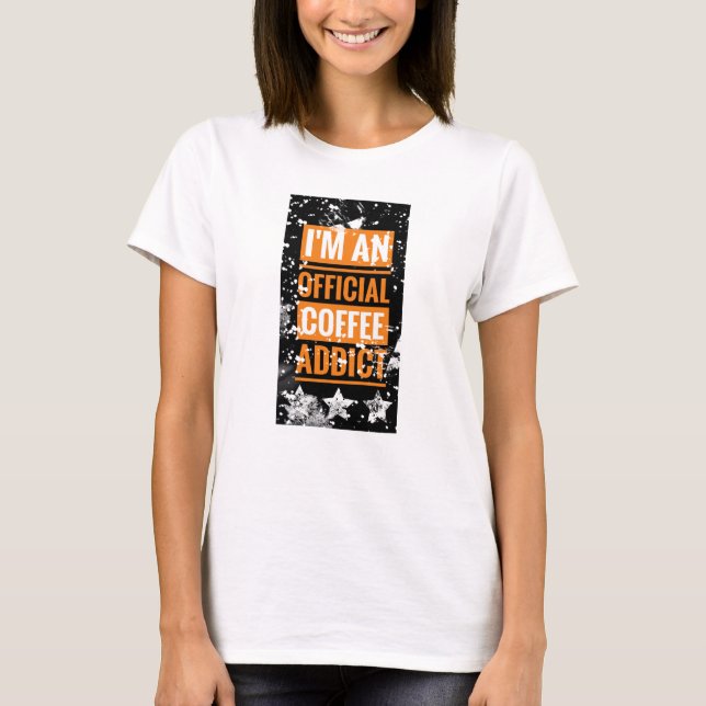 Jag är officiell kaffemissbrukare Female T-shirt (Framsida)