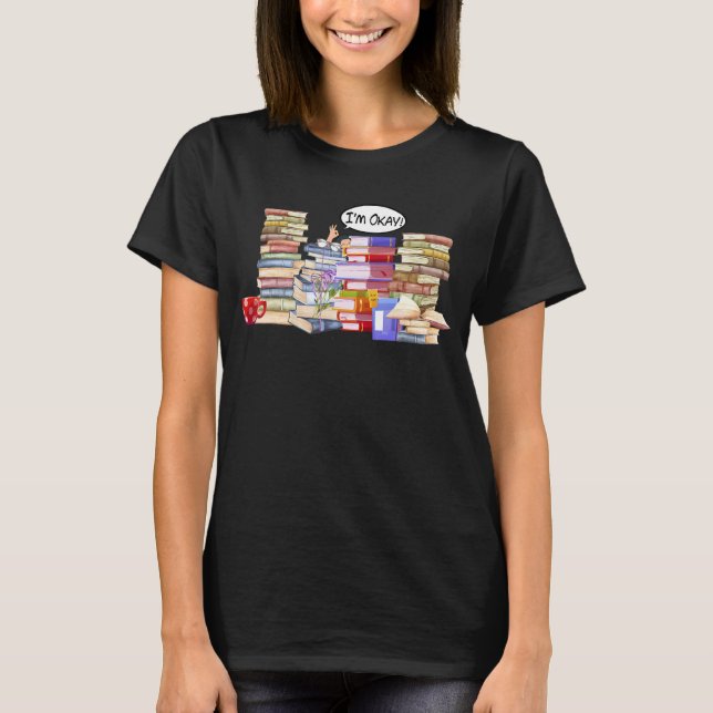 Jag är ok Reader Bookworm med Stacks BookaholRead T Shirt (Framsida)