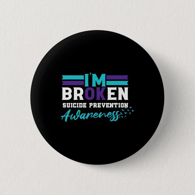 Jag är okej, Broken Suicide Prevention Awareness Knapp (Framsida)