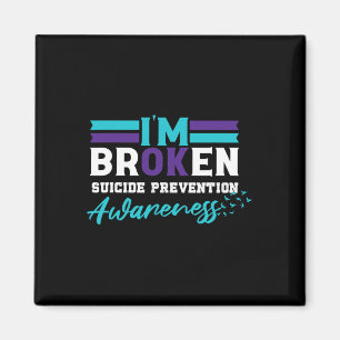 Jag är okej, Broken Suicide Prevention Awareness Magnet