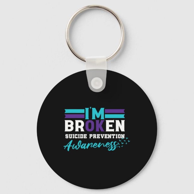 Jag är okej, Broken Suicide Prevention Awareness Nyckelring (Framsida)