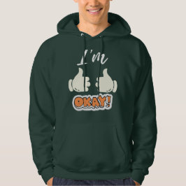 Jag är okej Hoodie