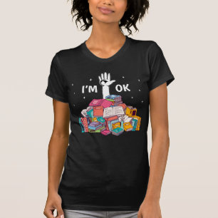 Jag är okej, Lustigt att läsa Bok Älskare Gift T Shirt