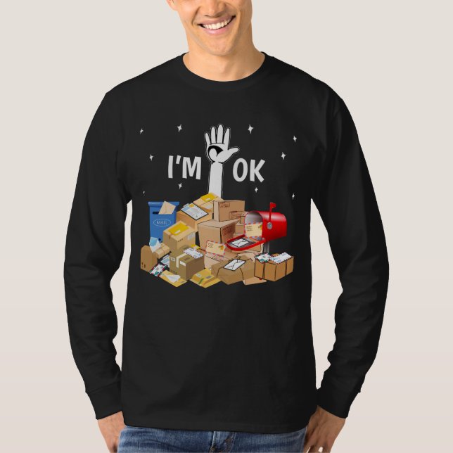 Jag är okej, nolla Postal Worker T Shirt (Framsida)