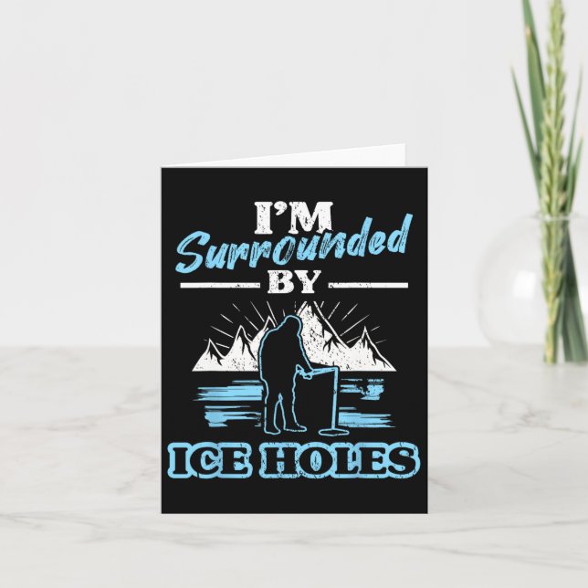 Jag är omgiven av Ice Hål Fishing Kort (Framsida)