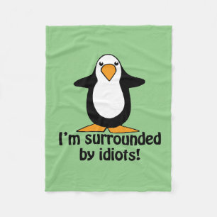 Jag är omgiven av idioter Funny Penguin  Grönt Fleecefilt