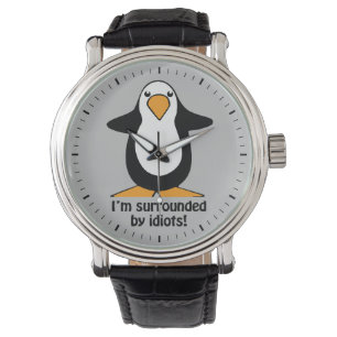 Jag är omgiven av idioter Penguin Funny Grått Armbandsur