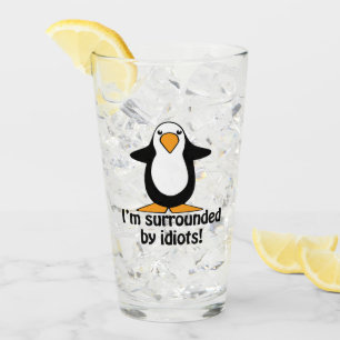 Jag är omringad av Idiots Funny Penguin Glaskopp