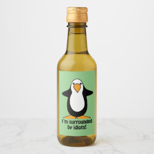 Jag är omringad av Idiots Penguin Humous Grönt Vinetikett