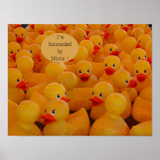 Jag är omringad av Idiots Poster