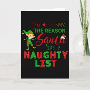 Jag är orsaken till att tomten har en naughty list kort