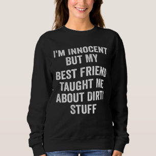 Jag är oskyldig, men min bästa vän berättade om Di T Shirt