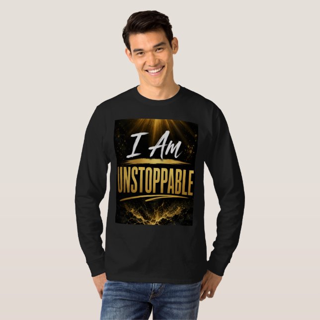 Jag är ostoppbar t shirt (Hel framsida)