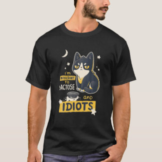 Jag är otolerant mot laktos och Idiots Lung Cat Lo T Shirt