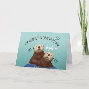 Jag är Otterly i Kärlek med You Valentine Kort