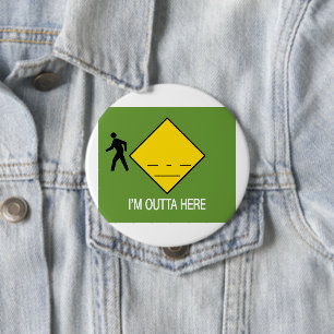 Jag är Outta här Knapp