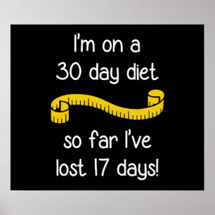 Jag är på 30 dagars diet poster