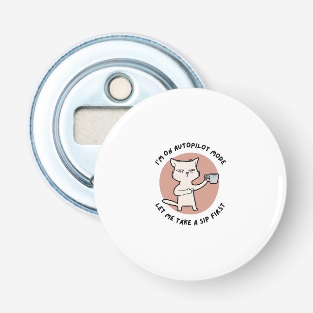 Jag är på autopilotläge roligt Cat Flasköppnare (Framsidan)