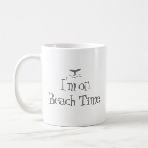 Jag är på Beach Time Whale Tale and Roligt Quote Kaffemugg