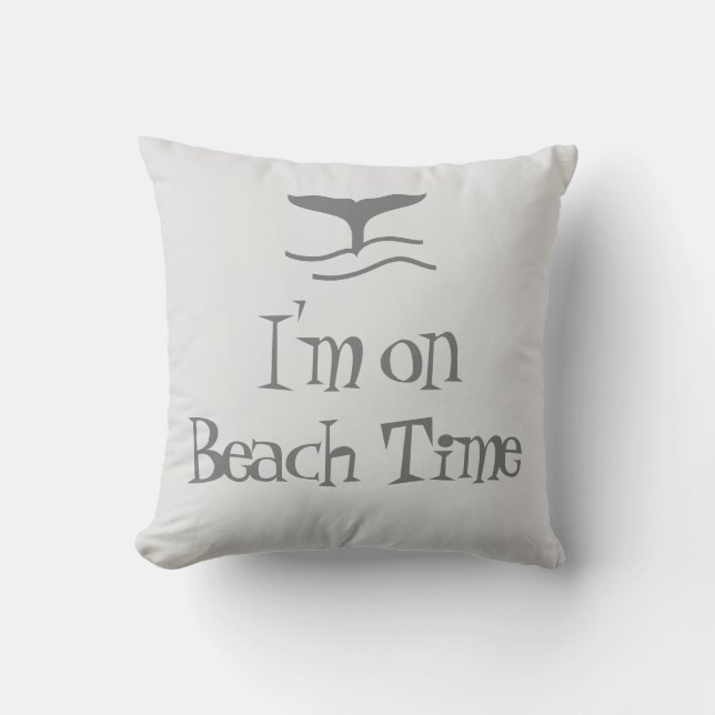 Jag är på Beach Time Whale Tale and Roligt Quote Kudde (Framsida)