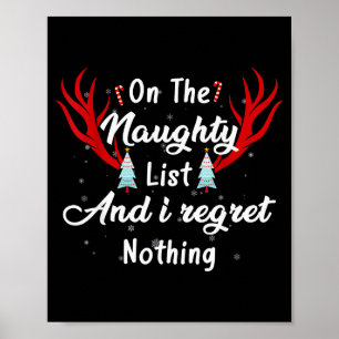 Jag är på den naughty listan, jag ångrar ingenting poster