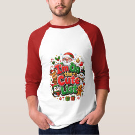 Jag är på den söta juldesignlistan t shirt