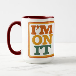 JAG ÄR PÅ DET. MUGG