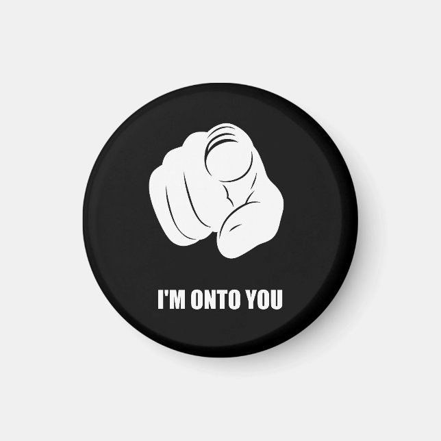 Jag är på dig - Pekar finger, Lekfullt rolig Magnet (Framsidan)