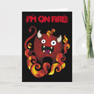 "Jag är på eld!" Crazy Demon Greeting Card Kort