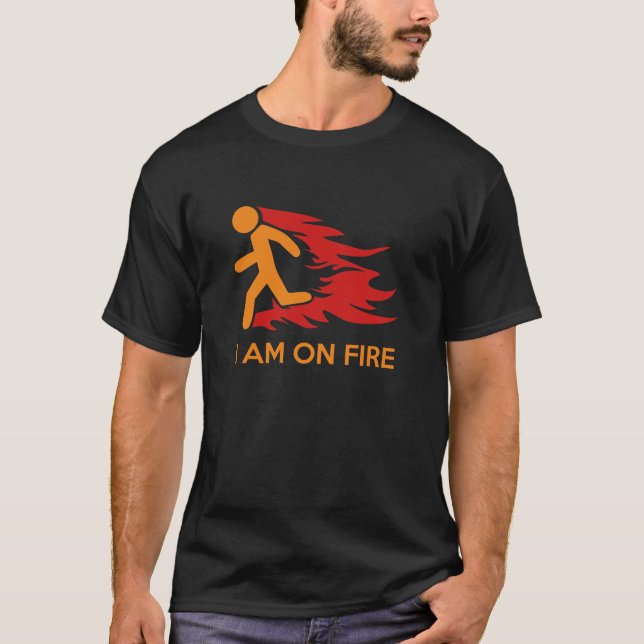 Jag är på eld t shirt (Framsida)