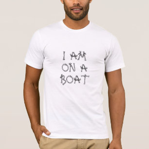 Jag är på en båt, en båtbåt med sjömansrep. t shirt